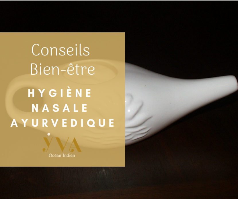 hygiène nasale ayurvédique yva ocean indien