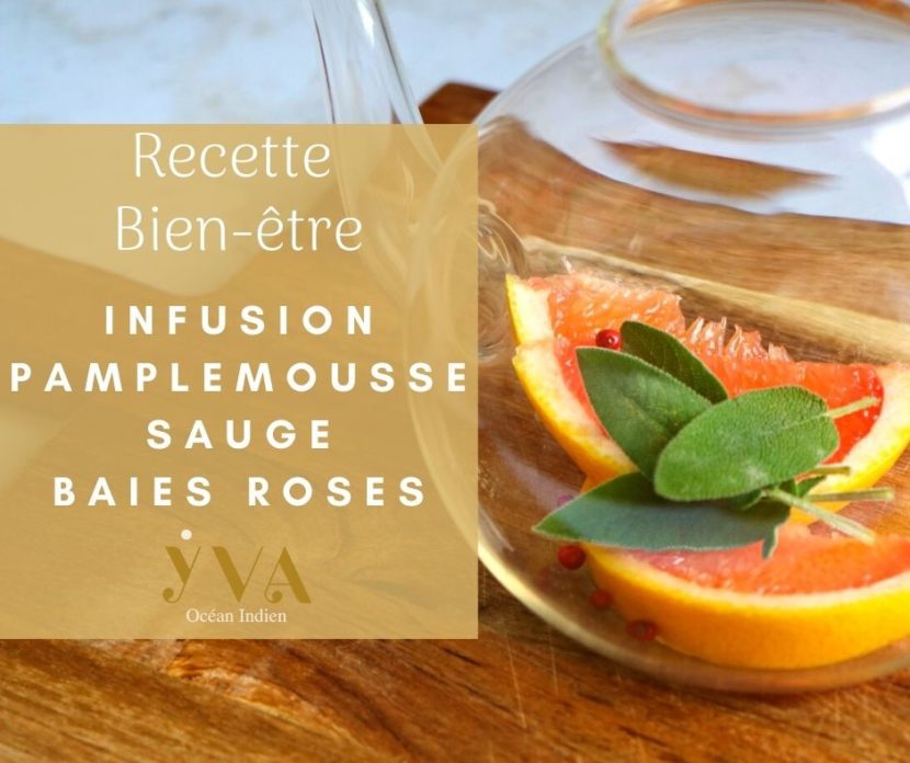 infusion pamplemousse sauge baies roses