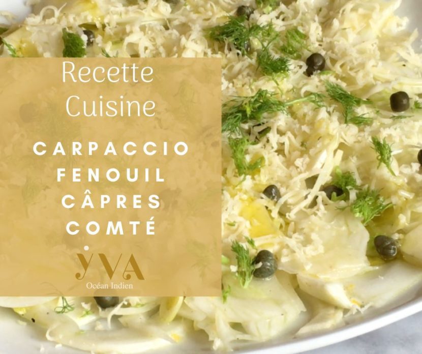 carpaccio fenouil câpres comté